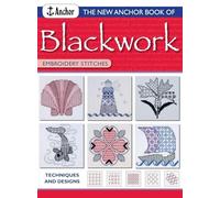 The New Anchor Book of Blackwork Embroidery Stitches