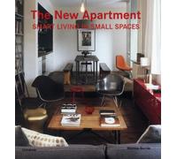 The new apartment: smart living in small spaces (Nuevos pequeños espacios urbanos)