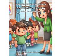 THE NEW APPROACH TO EARLY CHILDHOOD EDUCATION: Step 1: Max’s First Day - Feeling Scared but Curious (The New Approach to Early Childhood Education - The 6-Step Teaching Model)