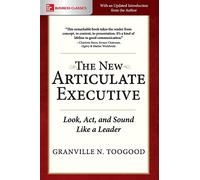 The New Articulate Executive: Look, Act and Sound Like a Leader (BUSINESS BOOKS)