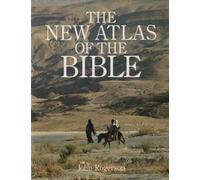 The new atlas of the Bible by J. W Rogerson (1985-05-03)