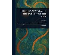 The New Avatar and The Destiny of the Soul