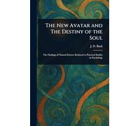 The New Avatar and The Destiny of the Soul