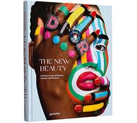 The new beauty: a modern look at beauty, culture, and fashion