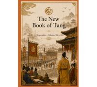 The New Book of Tang: Biographies · Volumes 101 to 120