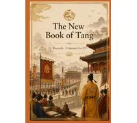 The New Book of Tang: Records · Volumes 1 to 23