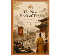 The New Book of Tang: Records · Volumes 36 to 50 and Tables