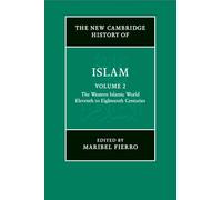 Nueva historia de Cambridge del Islam – El mundo islámico occidental: siglos XI–XVIII