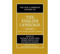 The New Cambridge History of the English Language: Volume 5: North America and the Caribbean