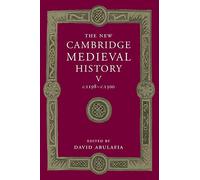 The New Cambridge Medieval History: C. 1198-c. 1300: 5 (The New Cambridge Medieval History, Series Number 5)