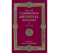 The New Cambridge Medieval History – Volumen 1: c.500–c.700 – Cambridge University Press