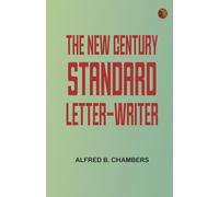 The New Century Standard Letter-Writer