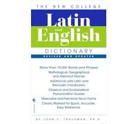 The New College Latin & English Dictionary, Revised and Updated (The Bantam New College Dictionary)