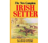 The New Complete Irish Setter