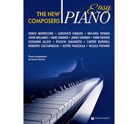 The new composers. Easy piano. Ediz. italiana (Musica-Repertorio)