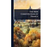 The New Constitution of France