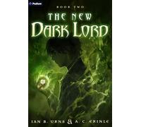 The New Dark Lord 2: An Isekai Progression Fantasy