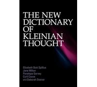 The New Dictionary of Kleinian Thought