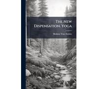 The New Dispensation. Yoga