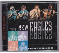 The New Eagles - Desperado
