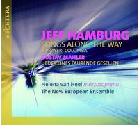 The New European Ensemble - Jeff Hamburg: Songs Along The Way