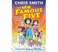 The New Famous Five 1: Five And The Forgotten Treasure