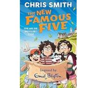 The New Famous Five 2: Five And The Smuggler S Code
