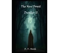 The New Forest Dweller II