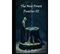 The New Forest Dweller III