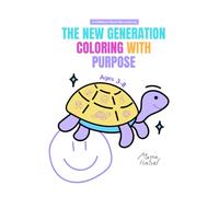 The New Generation Coloring With Purpose (White Edition): A Childhood Worth Remembering