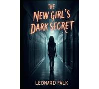 The New Girl’s Dark Secret