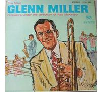The New Glenn Miller Orchestra - The New Glenn Miller Orchestra Under The Direction Of Ray McKinley