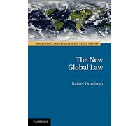 The New Global Law (ASIL Studies in International Legal Theory)