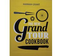 The New Grand Tour Cookbook 2 /anglais