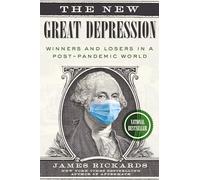 The New Great Depression: Winners and Losers in a Post-Pandemic World