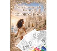 The New Guardian of the Pearl Hotel: Coloring Book