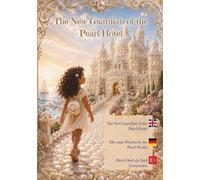 The New Guardian of the Pearl Hotel: English, German, Turkish story book