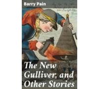 The New Gulliver And Other Stories (ebook)