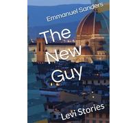 The New Guy: Levi Stories