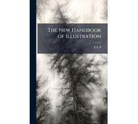 The New Handbook of Illustration