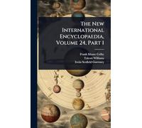 The New International Encyclopaedia, Volume 24, Part 1
