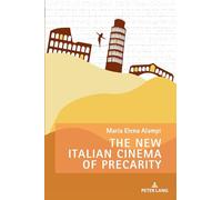 The New Italian Cinema of Precarity: 26 (New Studies in European Cinema)