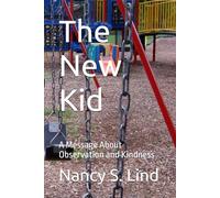 The New Kid: A Message About Observation and Kindness