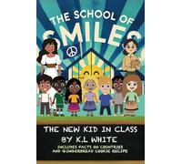 The New Kid In Class: 1 (The School Of Smiles)