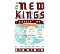 The New Kings Of Nonfiction (ebook)