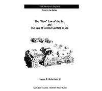 The "New" Law of the Sea and the Law of Armed Conflict at Sea