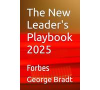 The New Leader's Playbook 2025: Forbes