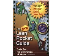 The New Lean Pocket Guide: Tools for the Elimination of Waste!