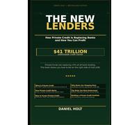 The New Lenders: How Private Credit Is Replacing Banks and How You Can Profit