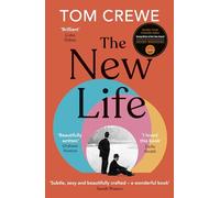 The New Life: Winner of The Sunday Times Young Writer of the Year 2024